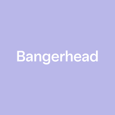 Bangerhead